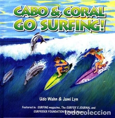 Libros: Cabo & Coral Go Surfing!- 9780615175980