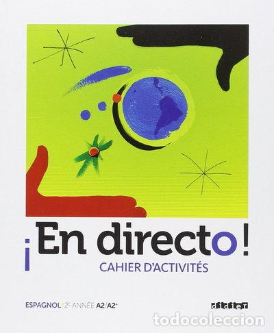 Livros em segunda m&atilde;o: En directo! Espagnol 2e ann&eacute;e A2/A2+: Cahier d'activit&eacute;s- 9782278073368