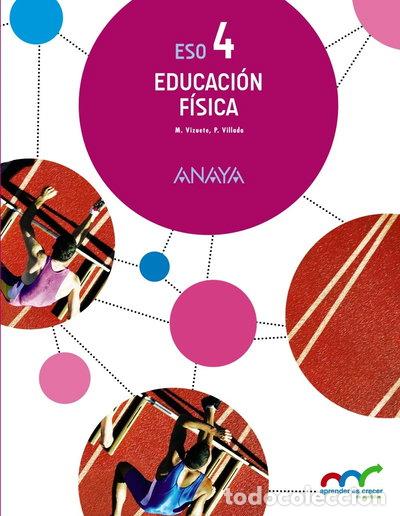 Libros: Educaci&oacute;n F&iacute;sica 4- 9788469811610