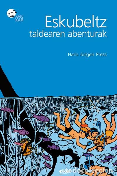 Libri di seconda mano: Eskubeltz taldearen abenturak- 9788483313503