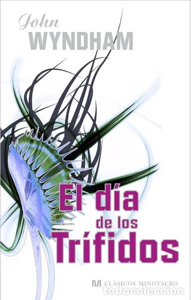 Libri di seconda mano: El d&iacute;a de los tr&iacute;fidos- 9788445076903