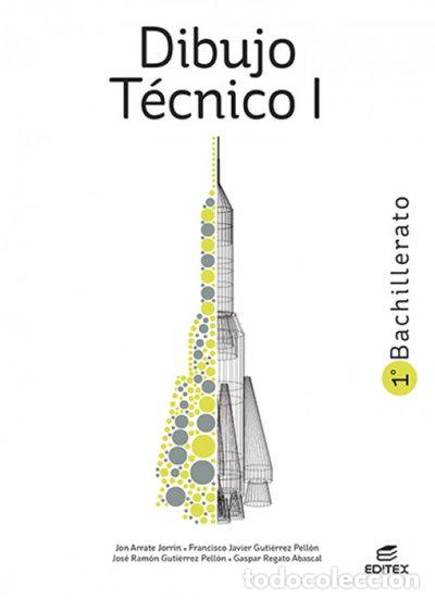 Libros: Dibujo t&eacute;cnico I 1&ordm; Bachillerato- 9788413218441