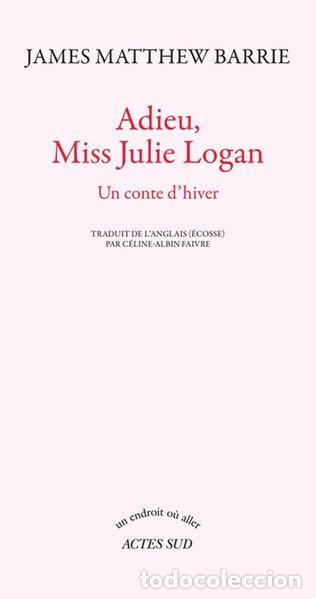 B&uuml;cher: Adieu, Miss Julie Logan- 9782330012977