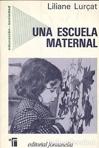 Libros: Una escuela maternal- 9788424405106