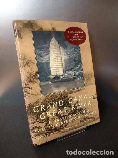 Libros: Grand Canal, Great River: The Travel Diary of a Twelfth-Century Chinese Poet- 9780711227194