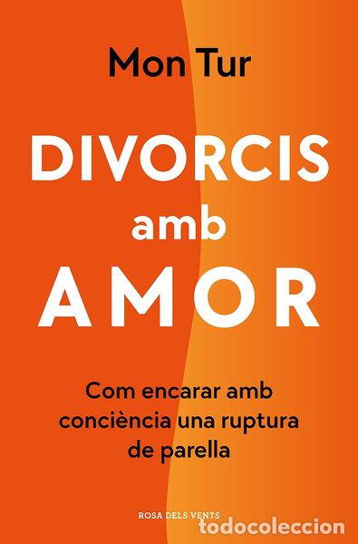 B&uuml;cher: Divorcis amb amor- 9788418062254