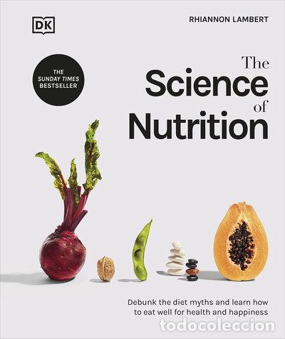 B&uuml;cher: The Science of Nutrition- 9780241506462