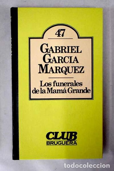 Livres: Los funerales de la Mam&aacute; Grande- 9788402074409