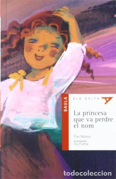 Livres: La princesa que va perdre el nom- 9788447910045