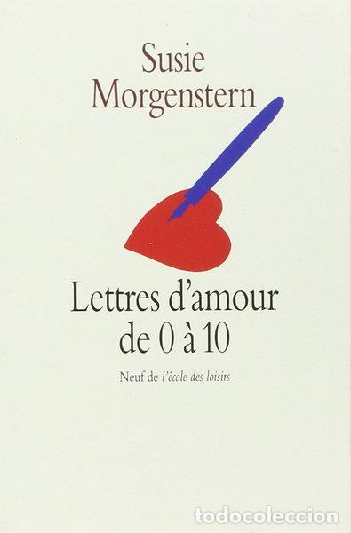Libros: Lettres d'amour de 0 &agrave; 10- 9782211036931