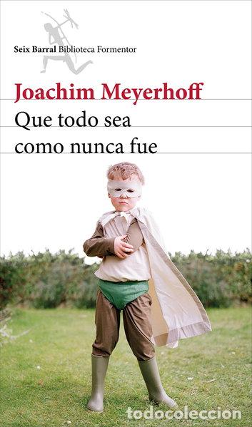 Libros: Que todo sea como nunca fue- 9788432224188