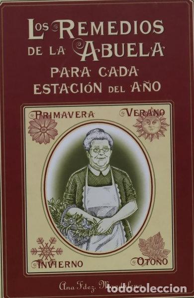 Libros: Los remedios de la abuela para cada estaci&oacute;n del a&ntilde;o- 9788441408036