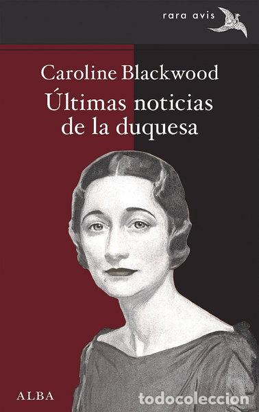 Libri di seconda mano: &Uacute;ltimas noticias de la duquesa- 9788490657782
