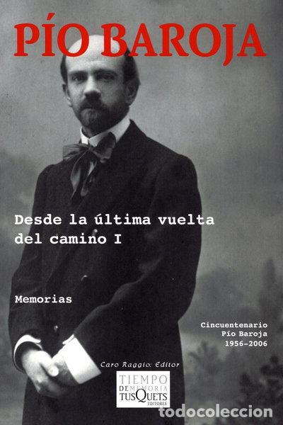Livres: Desde la &uacute;ltima vuelta del camino I- 9788483104774