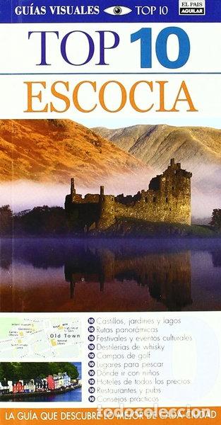 Libros: Escocia - Gu&iacute;as Visuales TOP 10- 9788403509979
