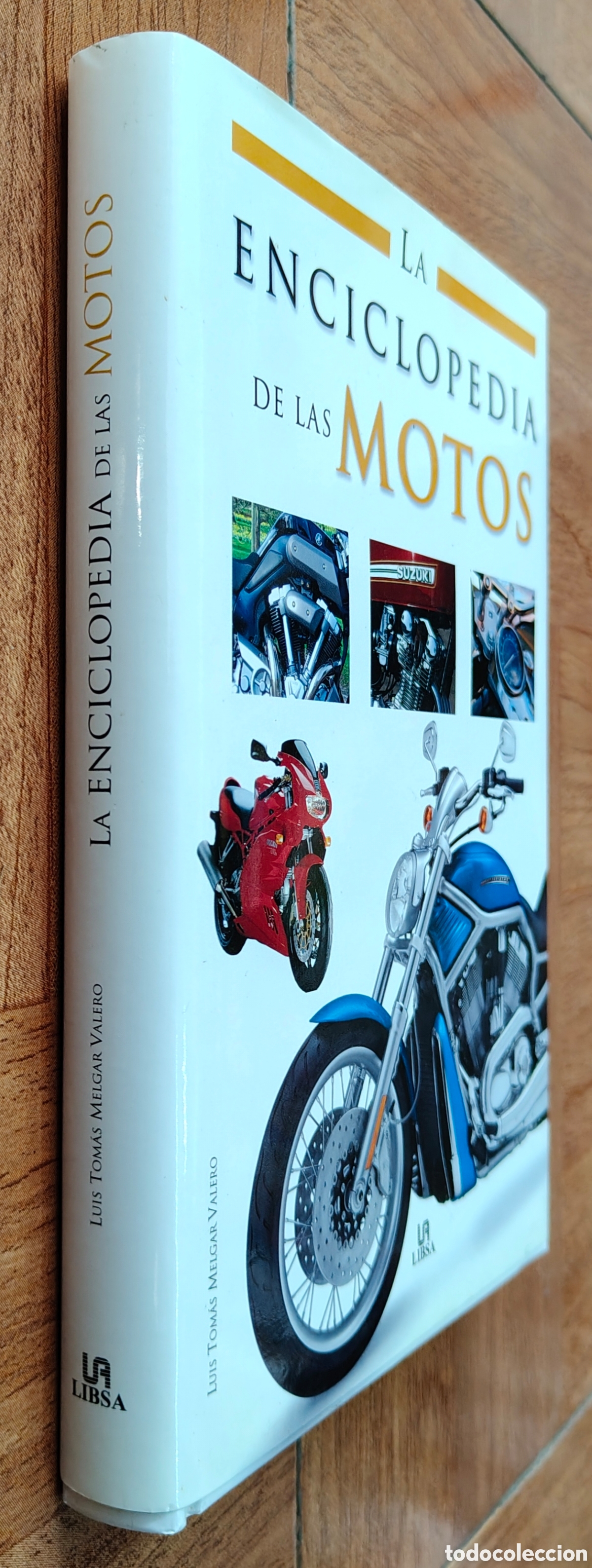 books: La Enciclopedia de las Motos � Libsa - Luis Tom&aacute;s Melgar Valero