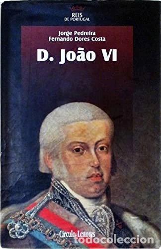 Libros: D. Jo&atilde;o VI- 9789724239002 - Foto 1