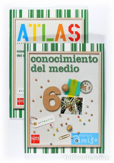 Libros: Conocimiento del medio. 6 Primaria. Proyecto Planeta Amigo. Comunidad de Madrid- 9788467507522