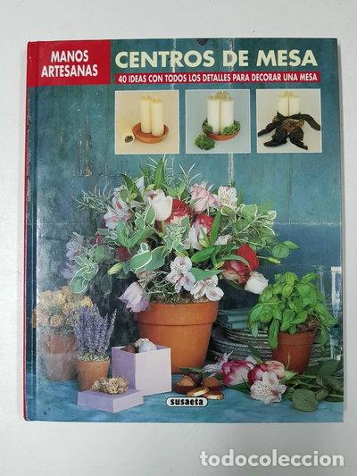 Livres: Centros de mesa: Manos artesanas- 9788430581269