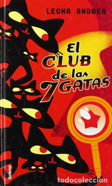 B&uuml;cher: El club de las siete gatas- 9788495618733