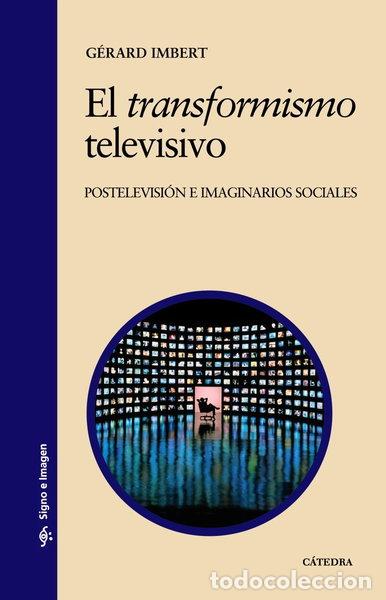 B&uuml;cher: El transformismo televisivo- 9788437624990