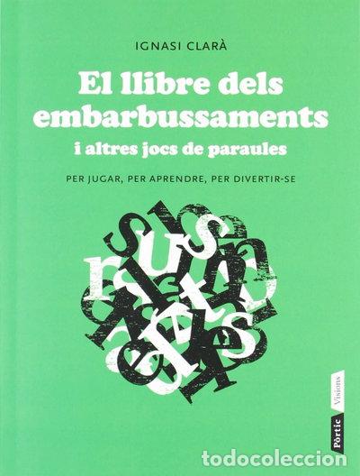 Libros: El llibre dels embarbussaments- 9788498092004