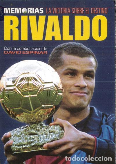 Libros: Rivaldo: Memorias: La Victoria Sobre El Destino- 9788403092464