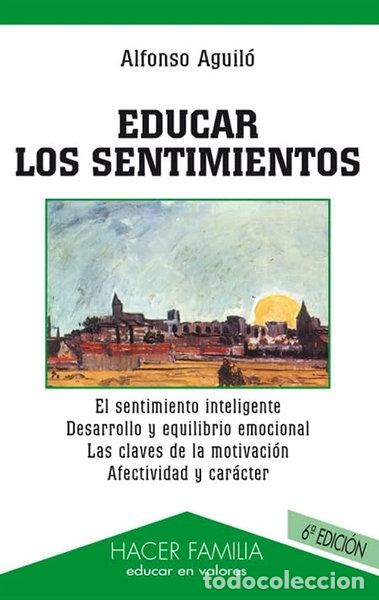 Libros: Educar los sentimientos- 9788482398129