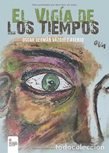books: El vig&iacute;a de los tiempos- 9788491408703