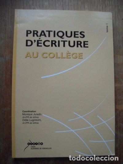 books: Pratiques d'&eacute;criture au coll&egrave;ge: Tome 1- 9782866374501