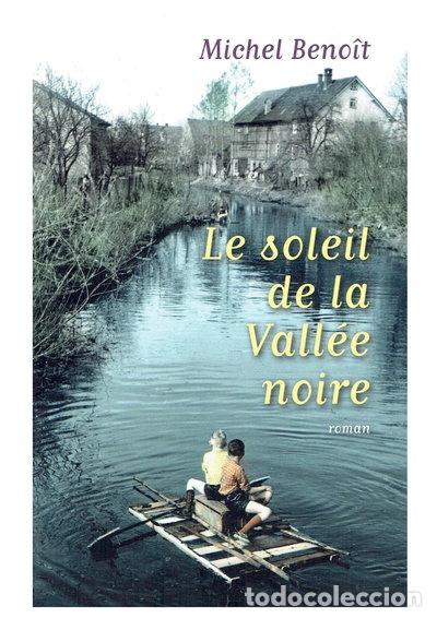 Libros: Le soleil de la vall&eacute;e noire- 9782298083415