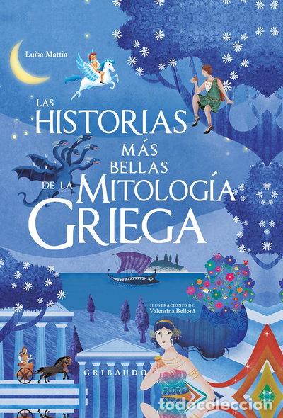 Libros: Las historias m&aacute;s bellas de la mitolog&iacute;a griega- 9788417127237