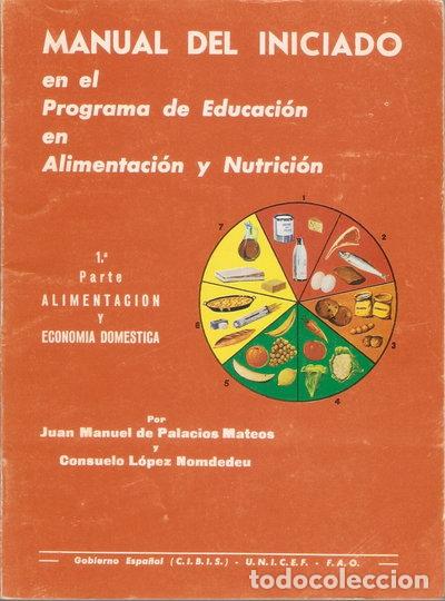 books: Manual del iniciado en el Programa de Educaci&oacute;n en Alimentaci&oacute;n y Nutrici&oacute;n- 9788450014990