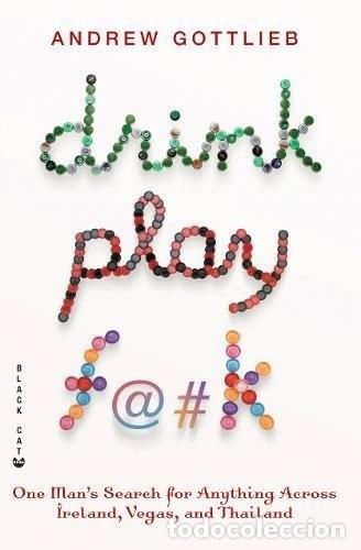 books: Drink, Play, F@#k- 9780802170521