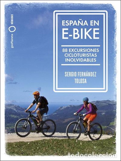 Libros: Espa&ntilde;a en e-bike- 9788408255079