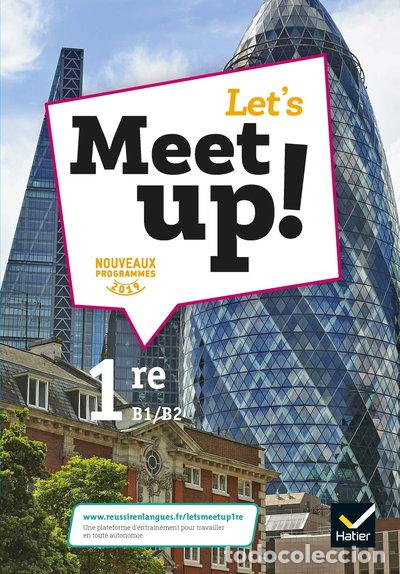 Libros: Let's Meet up! - Anglais 1re &Eacute;d. 2019 - Livre &eacute;l&egrave;ve- 9782401052987