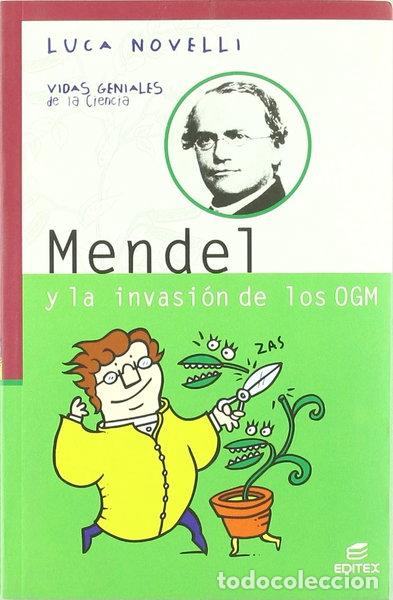 Libri di seconda mano: Mendel y la invasi&oacute;n de los OGM- 9788497713764