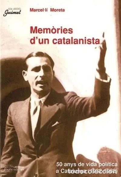 Libros: Mem&ograve;ries d'un catalanista- 9788479357863