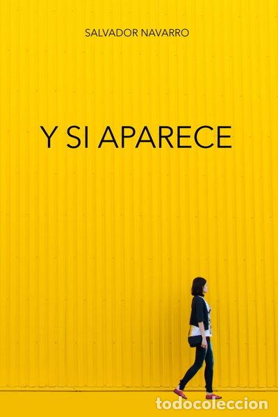 books: Y si aparece- 9798751618391