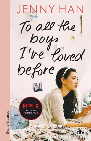 Libros: To all the boys I've loved before- 9783423626804