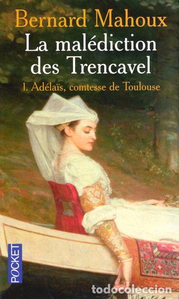 Libros: La maldici&oacute;n de los Trencavel, Tomo 1: Ad&eacute;la&iuml;s, condesa de Toulouse- 9782266143837