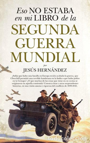 Livros em segunda m&atilde;o: Eso no estaba en mi libro de la Segunda Guerra Mundial- 9788417044756