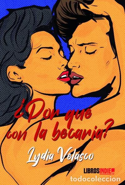 Libros: &iquest;Por qu&eacute; con la becaria?- 9788419328090