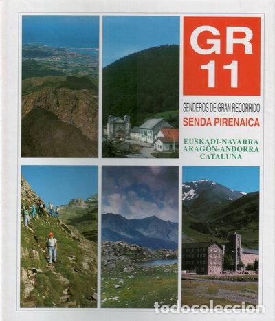 Libros: GR-11 Senderos de Gran Recorrido. Senda Pirenaica- 9788487601248