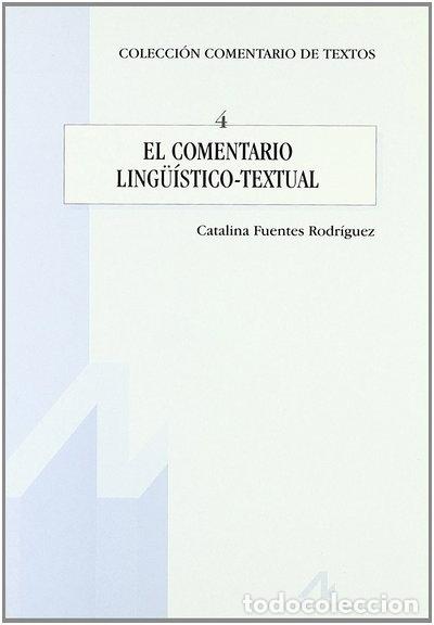 B&uuml;cher: El comentario ling&uuml;&iacute;stico-textual- 9788476352892