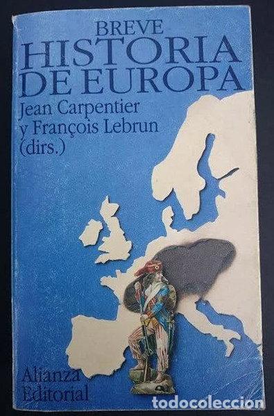 B&uuml;cher: Breve historia de Europa- 9788420606767