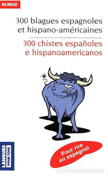 Libros: 300 blagues espagnoles et hispano-am&eacute;ricaines- 9782266199612