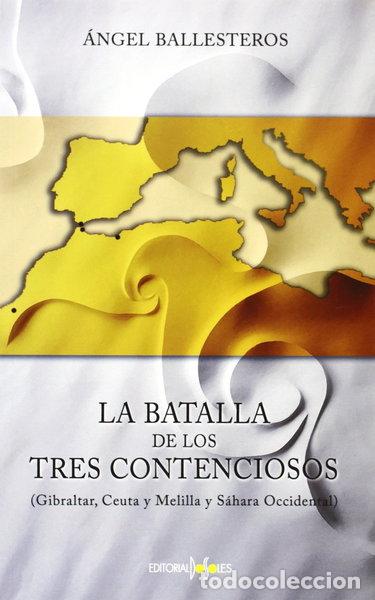 B&uuml;cher: La batalla de los tres contenciosos- 9788496606647