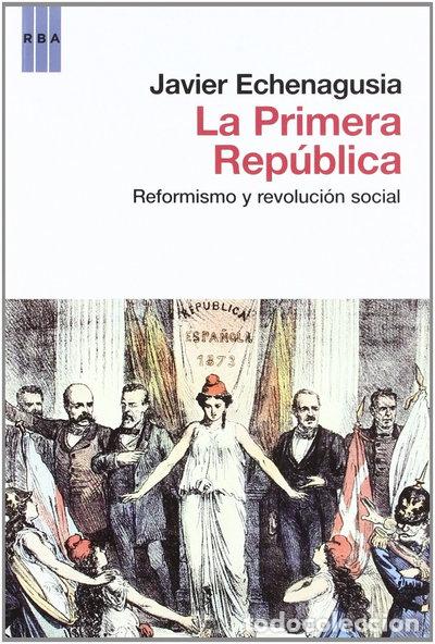 Libri di seconda mano: La Primera Rep&uacute;blica- 9788490061831