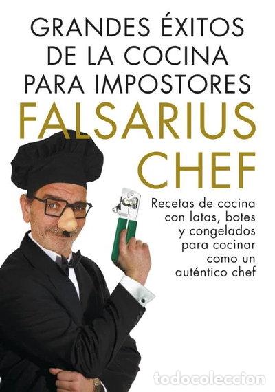 Livres: Grandes &eacute;xitos de la cocina para impostores- 9788401347894